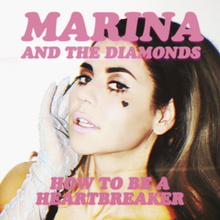 Marina and the diamonds how to be a heartbreaker download mp3